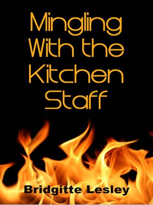 cover image of Mingling With the Kitchen Staff
